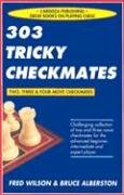 Beispielbild fr 303 Tricky Checkmates, 2nd Edition zum Verkauf von Wonder Book