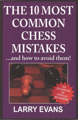 9781580420426: The 10 Most Common Chess Mistakes: ...And How to Avoid Them!: And How to Fix Them