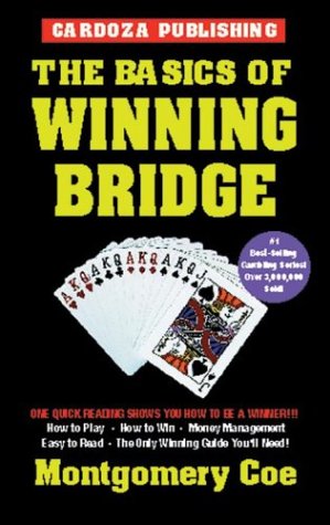 Beispielbild fr The Basics of Winning Bridge, 3rd Edition zum Verkauf von Better World Books