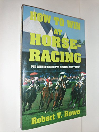 Stock image for How to Win at Horseracing for sale by ThriftBooks-Dallas
