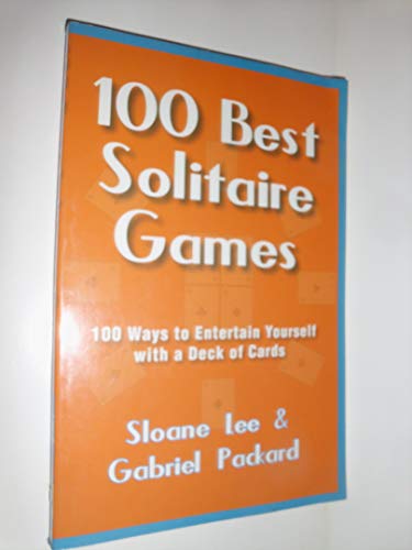 Stock image for The 100 Best Solitaire Games for sale by Wonder Book