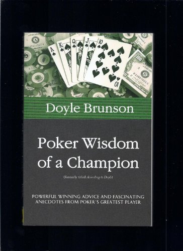 Stock image for Poker Wisdom of a Champion for sale by Granada Bookstore,            IOBA