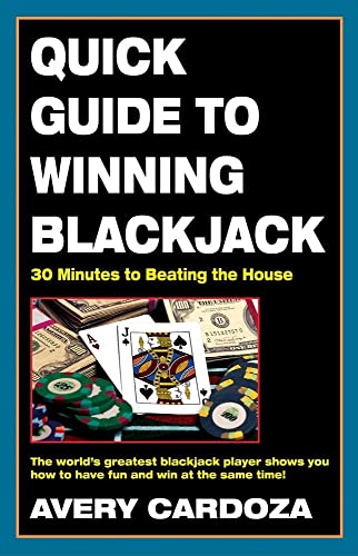 Beispielbild fr Quick Guide to Winning Blackjack, 2nd Edition: 30 Minutes to Beating the House zum Verkauf von SecondSale