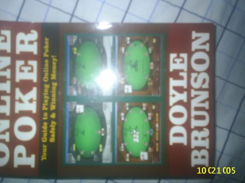 Online Poker: Your Guide to Playing Online Poker Safely & Winning Money (9781580421324) by Doyle Brunson