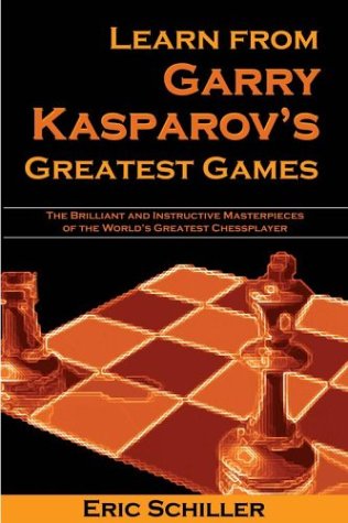 Beispielbild fr Learn from Garry Kasparov's Greatest Games zum Verkauf von Wonder Book