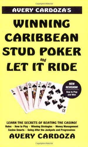Beispielbild fr Avery Cardoza's Winning Caribbean Stud Poker and Let It Ride zum Verkauf von Better World Books