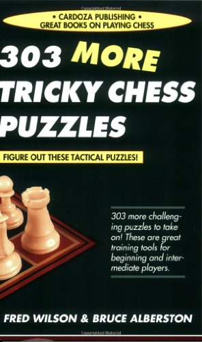 Beispielbild fr 303 More Tricky Chess Puzzles zum Verkauf von Books From California