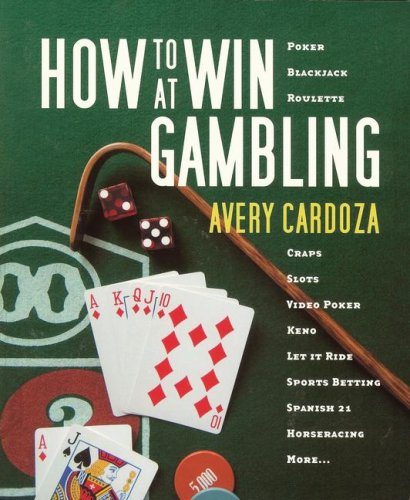 9781580421898: How to Win at Gambling