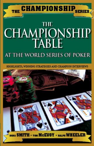 Stock image for Championship Table: At the World Series of Poker for sale by HPB-Emerald