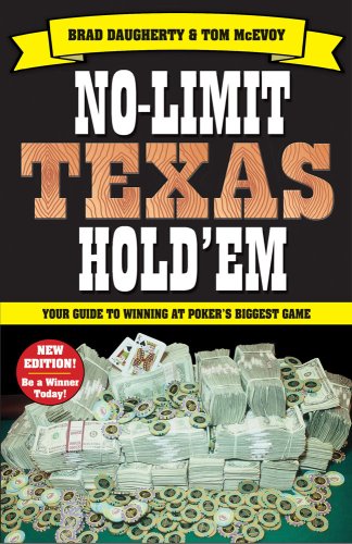 Stock image for No-Limit Texas Holdem: The New Players Guide to Winning Pokers Biggest Game for sale by Zoom Books Company