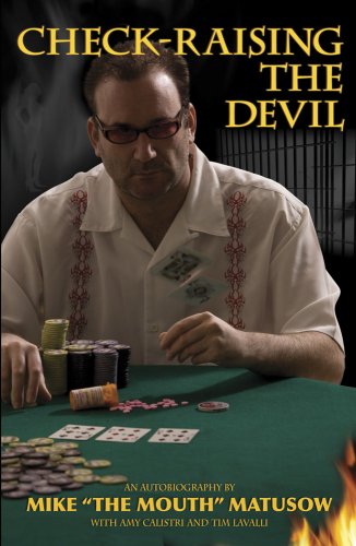 9781580422611: Mike Matusow: Check-Raising the Devil