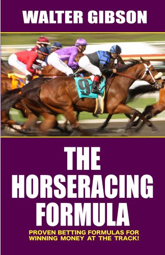 Stock image for Horse Racing Formula: Proven Betting Formulas For Winning Money at the Track for sale by SecondSale