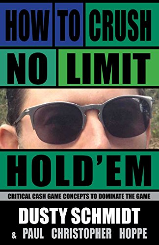 Beispielbild fr How to Crush No-Limit Hold'em zum Verkauf von WorldofBooks