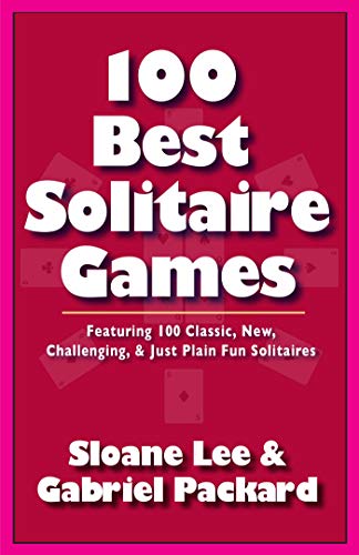 Imagen de archivo de 100 Best Solitaire Games a la venta por SecondSale