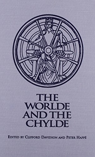 Imagen de archivo de The World and the Chylde (Early Drama, Art, and Music Monograph Series, 26) a la venta por Wonder Book