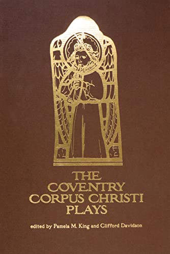 Stock image for The Coventry Corpus Plays (Early Drama, Art, and Music Monograph Series, 27) for sale by GF Books, Inc.