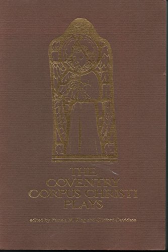 Stock image for The Coventry Corpus Christi Plays for sale by Salsus Books (P.B.F.A.)
