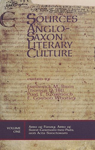 Stock image for Abbo of Fleury, Abbo of Saint-Germain-Des-Pres, and Acta Sanctorum (Sources of Anglo-Saxon Literary Culture, V. 1) for sale by David's Books