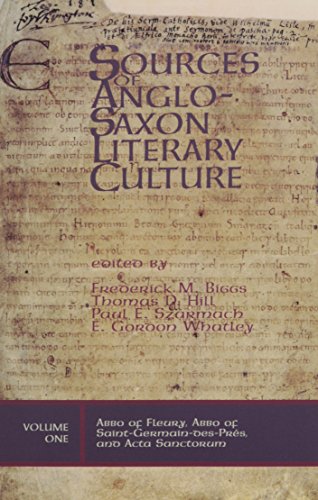 9781580440738: Abbo of Fleury, Abbo of Saint-Germain-Des-Pres, and Acta Sanctorum (Sources of Anglo-Saxon Literary Culture, V. 1)