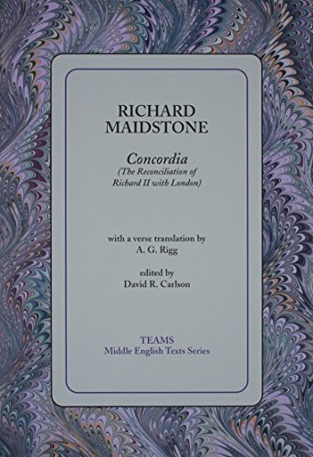 Concordia (The Reconciliation of Richard II with London) (Middle English Texts) (9781580440806) by Maidstone, Richard