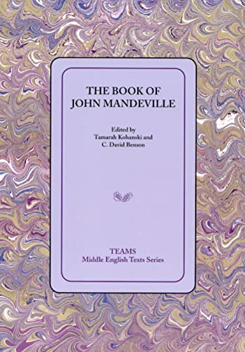 Stock image for The Book of John Mandeville TEAMS Middle English Texts Series for sale by PBShop.store UK