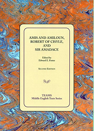 Beispielbild fr Amis and Amiloun, Robert of Cisyle, and Sir Amadace zum Verkauf von Better World Books