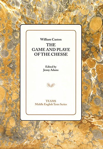 Beispielbild fr The Game and Playe of the Chesse (TEAMS Middle English Texts Series) zum Verkauf von WorldofBooks