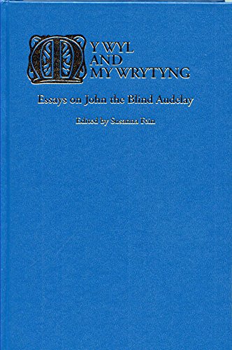Beispielbild fr My Wyl and My Wrytyng: Essays on John the Blind Audelay (Research in Medieval Culture) zum Verkauf von Wonder Book