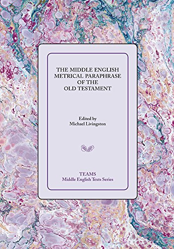 Stock image for Middle English Metrical Paraphrase of the Old Testament for sale by ISD LLC