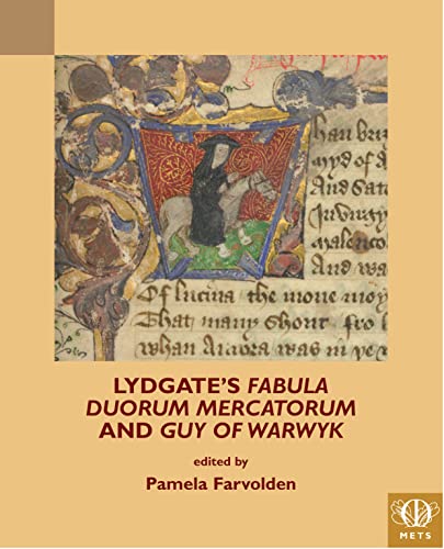 Stock image for Lydgate's Fabula duorum mercatorum and Guy of Warwyk TEAMS Middle English Texts Series for sale by PBShop.store UK