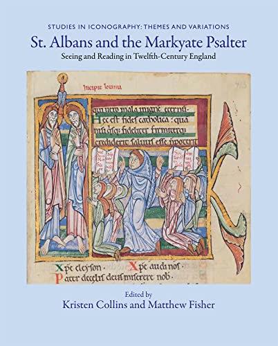 9781580442589: St. Albans and the Markyate Psalter: Seeing and Reading in Twelfth-Century England