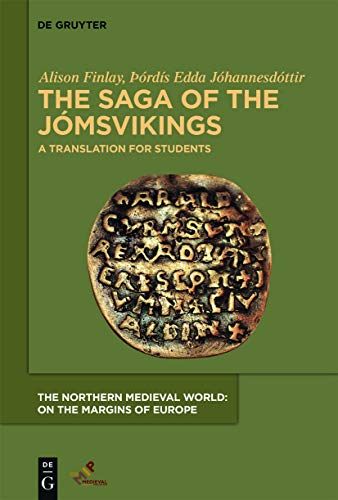 Stock image for The Saga of the Jmsvikings: A Translation for Students (The Northern Medieval World) for sale by Book Deals