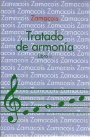 9781580459129: ZAMACOIS - Tratado de Armonia Vol.2 (OCASION) EDITORIAL SPAN PRESS