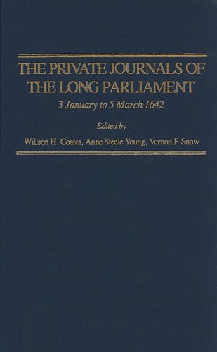 Beispielbild fr The Private Journals of the Long Parliament, vol. 1 (Yale Proceedings in Parliament) zum Verkauf von Atticus Books