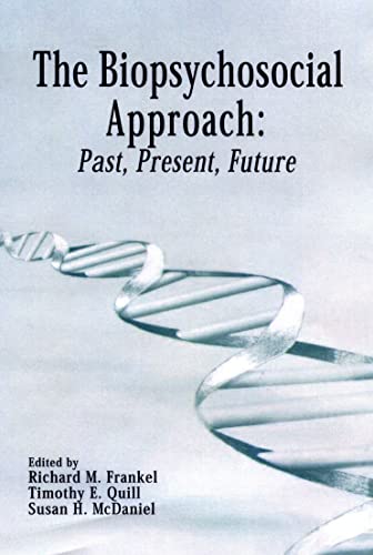 Beispielbild fr The Biopsychosocial Approach: Past, Present, Future zum Verkauf von SGS Trading Inc