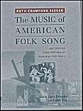 Imagen de archivo de The Music of American Folk Song a la venta por Wm Burgett Bks and Collectibles