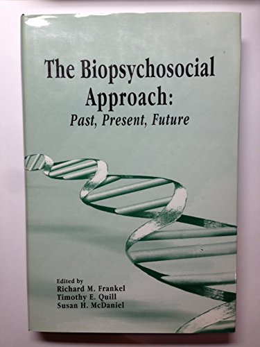 Imagen de archivo de The Biopsychosocial Approach: Past, Present, Future a la venta por A Turn of the Page Books