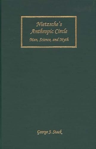 Beispielbild fr Nietzsche's Anthropic Circle - Man, Science, and Myth zum Verkauf von Better World Books
