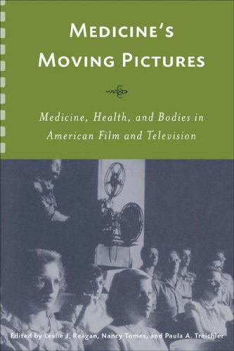 Beispielbild fr Medicine's Moving Pictures: Medicine, Health, and Bodies in American Film and Television (Rochester Studies in Medical History) zum Verkauf von HPB-Red