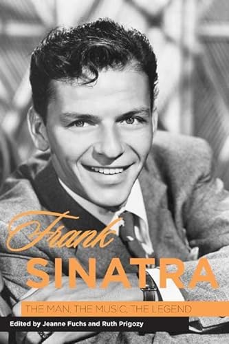 Beispielbild fr Frank Sinatra : The Man, the Music, the Legend zum Verkauf von Better World Books
