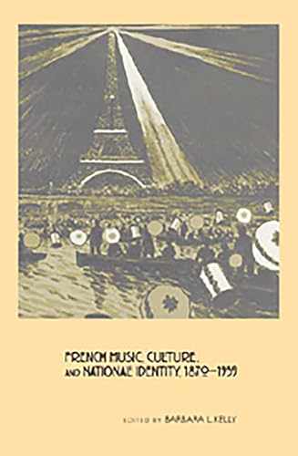 9781580462723: French Music, Culture, and National Identity, 1870-1939: 54