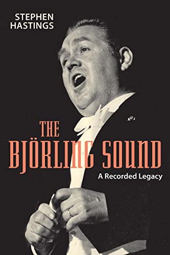 Stock image for The Bjorling Sound: A Recorded Legacy for sale by WorldofBooks