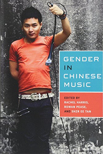 Imagen de archivo de Gender in Chinese Music EastmanRochester Studies Ethnomusicology, 4 a la venta por PBShop.store US