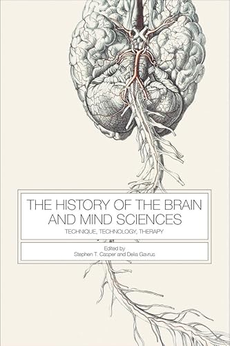 Beispielbild fr The History of the Brain and Mind Sciences zum Verkauf von Blackwell's