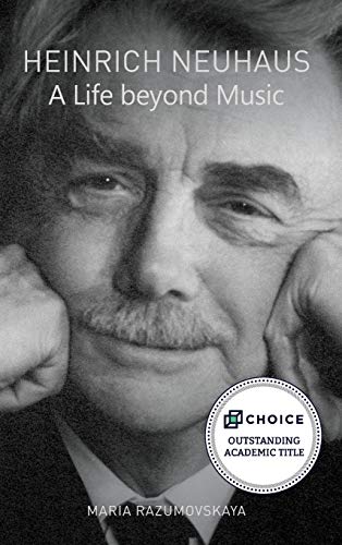 Stock image for Heinrich Neuhaus: A Life beyond Music (Eastman Studies in Music, 148) for sale by Books Unplugged