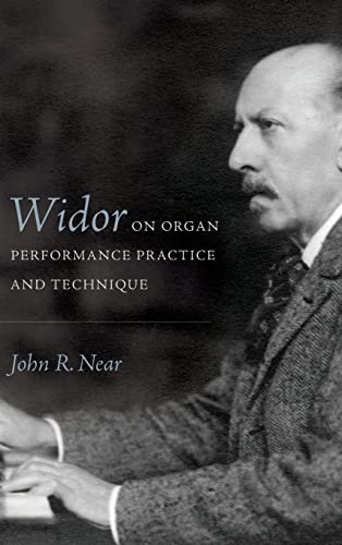 Beispielbild fr Widor on Organ Performance Practice and Technique zum Verkauf von Blackwell's