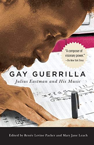 Beispielbild fr Gay Guerrilla: Julius Eastman and His Music (Eastman Studies in Music) zum Verkauf von Ergodebooks