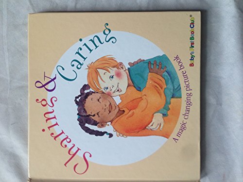 9781580480369: Sharing & Caring A Magic Changing Picture Book