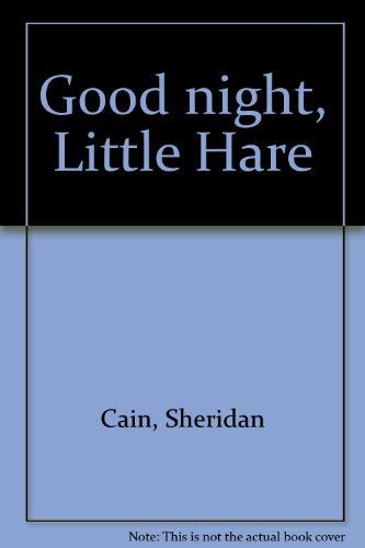 Imagen de archivo de Good night, Little Hare a la venta por BookHolders