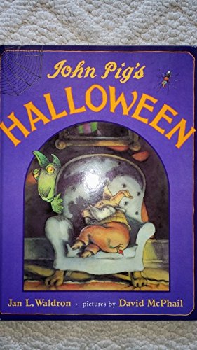 Imagen de archivo de John Pig's Halloween a la venta por Half Price Books Inc.